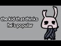 School Stereotypes but its Hollow Knight Characters