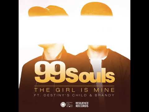99 Souls, Destiny's Child, Brandy - The Girl Is Mine (feat. Destiny's Child & Brandy)