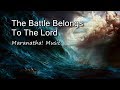 The Battle Belongs To The Lord - Maranatha! Music [with lyrics]