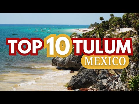 Best Things To Do In Tulum, Mexico (OUR TOP 10)