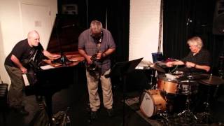 Coleman Ehrlich Hemingway 1a “Trio 1”   Gerry Hemingway Stone Retrospective   July 29, 2015