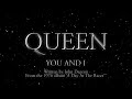 Queen - You and I (Official Lyric Video)