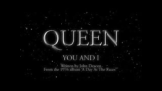 Queen - You and I - (Official Lyric Video)