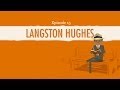 LANGSTON HUGHES and the Harlem Renaissance.