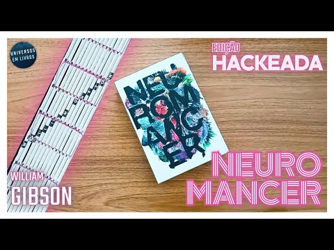 Detalhes da Edição: Neuromancer [ED. HACKEADA - 30 ANOS] - William Gibson [Editora Aleph]