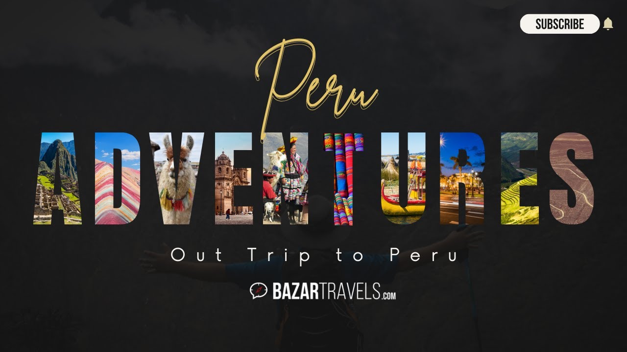 Peru Trip Video – 2017