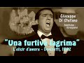 "Una furtiva lagrima" (Donizetti, 1832) por Giuseppe Di Stefano - Subtítulos : italiano-español. HD