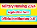 MNS 2024 Application Form Official Notification /MNS /Bsc Nursing
