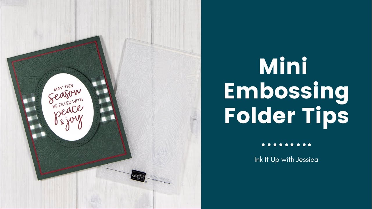 Mini Embossing Folder Tips