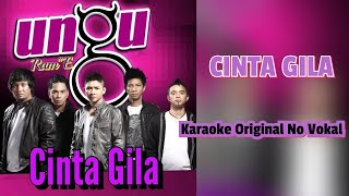 Download lagu Ungu - Cinta Gila (Karaoke Original No Vocal) mp3 Download lagu Ungu - Cinta Gila (Karaoke Original No Vocal) mp3