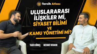 Uluslararası İlişkiler mi, Siyaset Bilimi ve Kamu Yönetimi mi? | Yasir Güneş & M