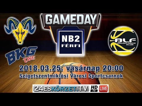 BKGDSE-Szigetszentmiklós - BLF KK NBII Férfi felnőtt kosárlabda mérkőzés