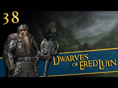 THE COASTS OF MORDOR! Third Age: Total War [DAC AGO] - Dwarves of Ered Luin - Episode 38