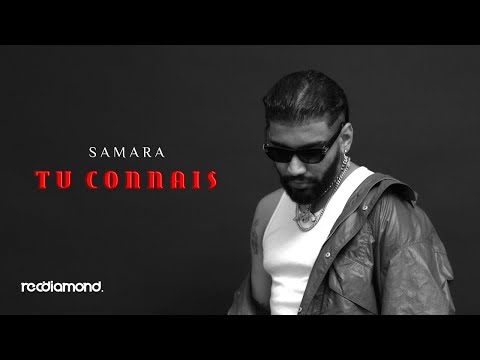Samara - Tu Connais (Audio)