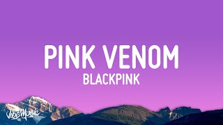 BLACKPINK Pink Venom...