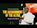 The Assignment Of The Altar Pastor William McDowell
