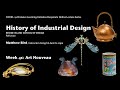 History Of Industrial Design Week 4 Part 3 Art Nouveau