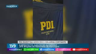 PDI Rancagua investiga homicidio a hombre de 44 años de edad con arma cortante