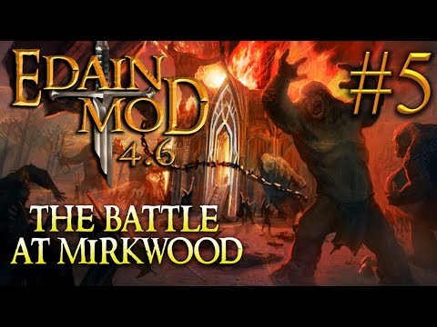Edain mod 4.6 | BFME2 Evil Campaign | The Battle for Mirkwood! #5