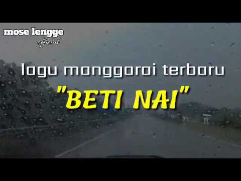 Lagu manggarai terbaru "BETI NAI" (video lirik)