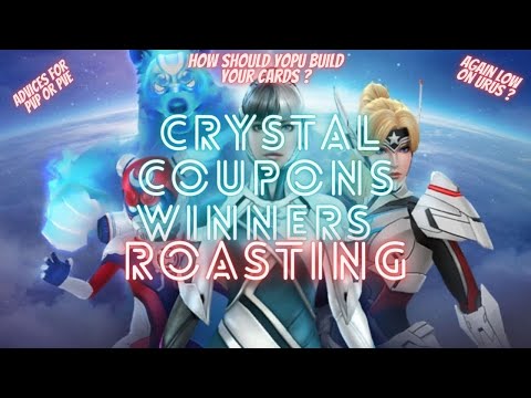 CRYSTAL COUPONS GIVEAWAY WINNERS - ROASTING 4 PLAYERS - ADVICES FOR EVERYONE | Marvel Future Fight