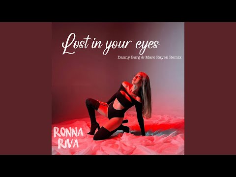 Lost in your eyes (Danny Burg & Marc Rayen Extended Remix)