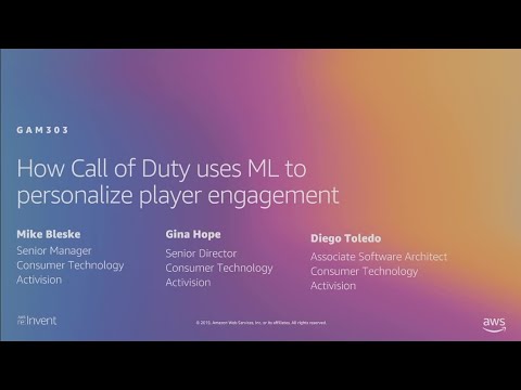 AWS re:Invent 2019: How Call of Duty uses ML to personalize player engagement (GAM303)