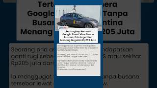 Tertangkap Kamera Google Street View Tanpa Busana, Pria Argentina Menang Gugatan Rp205 Juta
