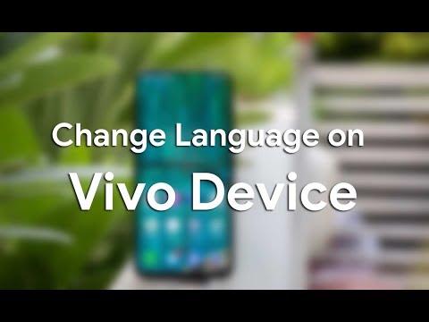 Change language on Vivo Nex or any Vivo device