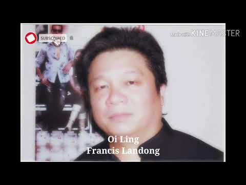 Oi Ling-Francis Landong