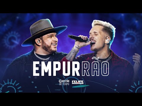 Felipe & Rodrigo - Empurrão (Ao Vivo Em Goiânia) #QuestãoDeTempo