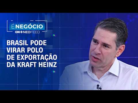 Kraft Heinz quer exportar do Brasil para a América Latina em até 5 anos | É NEGÓCIO