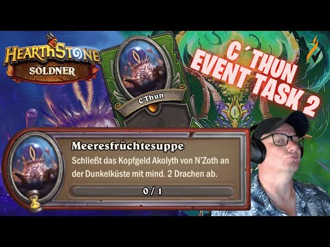 🇩🇪🇩🇪[Hearthstone -Söldner] TASK 2 - C´THUN EVENT [Hearthstone -Söldner] 🇩🇪🇩🇪
