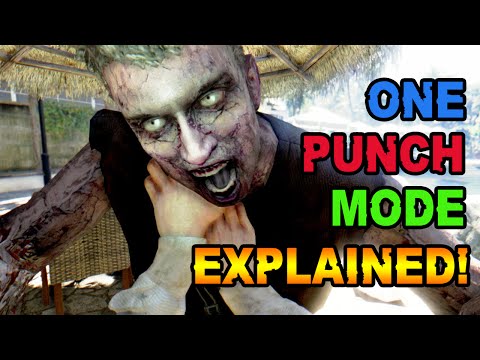 One Punch Mode - Everything You Need To Know (Dead Island: Definitive Edition)