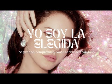 💅🏻 🥂 YO SOY LA ELEGIDA - Afirmaciones - Seguridad, compromiso, sanar herida de abandono 🥂 💅🏻