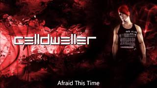 Celldweller - Afraid This Time