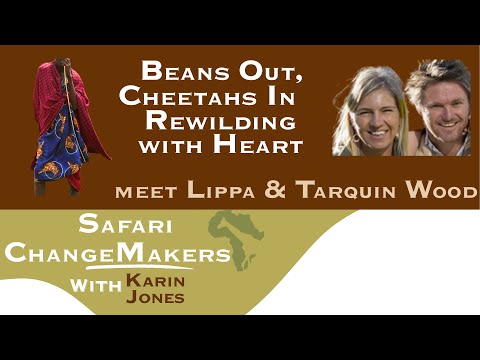 Lippa and Tarquin Woods Safari ChangeMakers episode