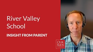 River Valley School, Parent Video Review from Daniel Collins