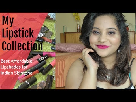 Lipstick Collection 2018 For Indian Skintone | Top Lipsticks For Indian Skintone With Swatches