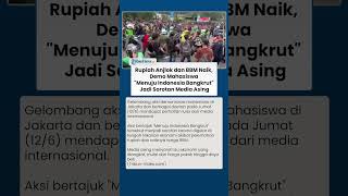 Rupiah Anjlok dan BBM Naik, Demo Mahasiswa 