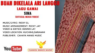 Download lagu Lagu Gawai//Sima-Buah Dikelala Ari LangguHD mp3