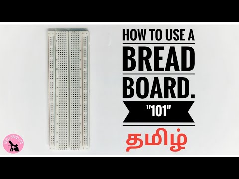 how to use a breadboard | 101 | தமிழ் | Tamil | #electronicsbasics