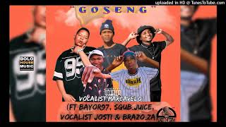 Download lagu Vocalist Marcavelo - Goseng (ft. Bayor97 x Sgub Juice x Vocalist Josti & Brazo ZA) mp3