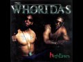 THE WHORIDAS - GET LIFTED