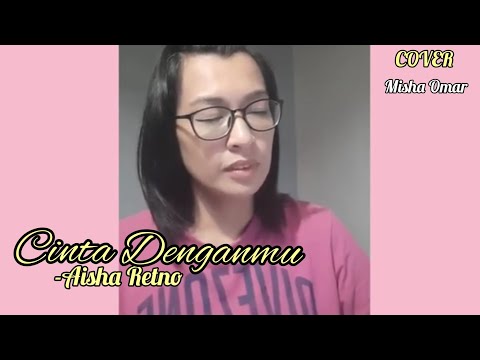 Misha Omar -Cinta Denganmu Aisha Retno