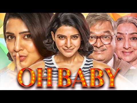 Oh Baby (HD) Comedy Hindi Dubbed Full Movie | Samantha, Naga Chaitanya