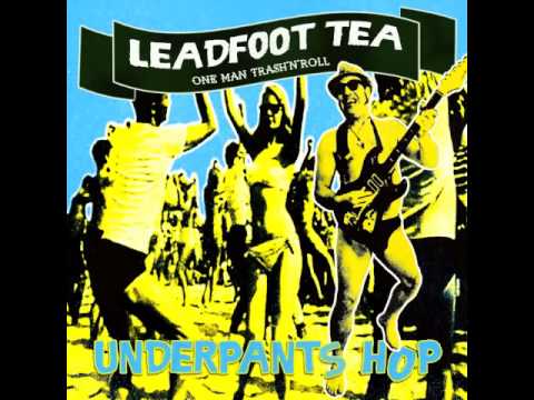 DEAD BY MONO Records: LEADFOOT TEA 'Underpants Hop' 7