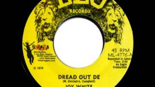 JOY WHITE   Dread out deh + version 1975 Leo records
