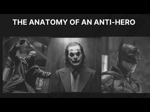 Joker (2019) x The Batman (2022) - Exploring the Anatomy of an Anti-Hero