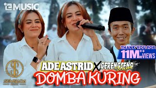 Download lagu DOMBA KURING - ADE ASTRID X GERENGSENG TEAM mp3